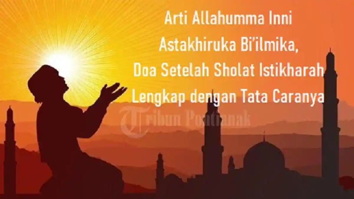 Doa Sholat Istikharah untuk Jodoh Lengkap dengan Artinya