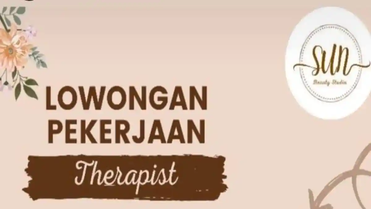 Lowongan Kerja Kendari SUN Beauty Studio Buka Rekrutmen Terapist, Syarat dan Cara Daftar