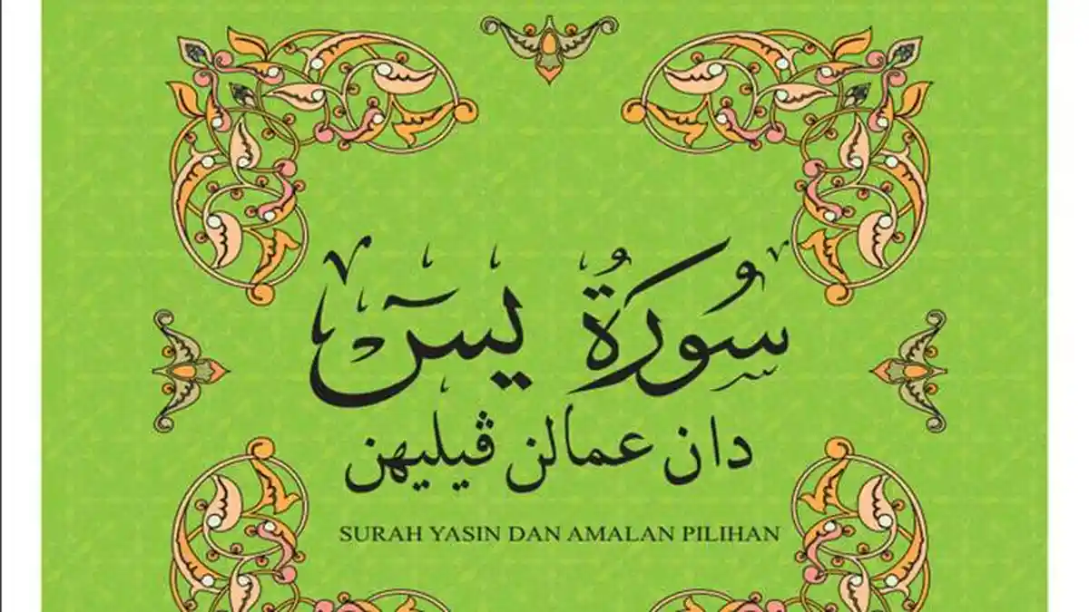 Keutamaan Doa Setelah Membaca Surat Yasin, Bisa Menenangkan Jiwa