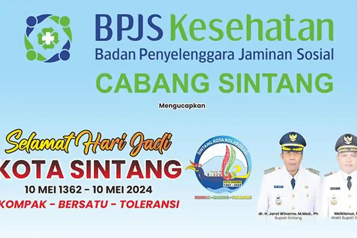 BPJS Sintang: Selamat Hari Jadi ke 662 Kota Sintang, Kompak Bersatu Toleransi