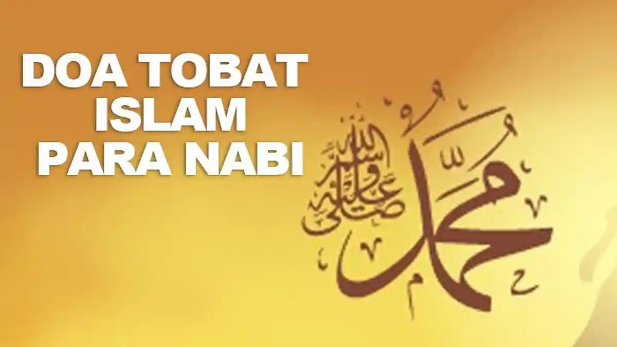 Kumpulan Doa Tobat Islam Diajarkan Para Nabi, Mulai dari Nabi Muhammad ...