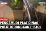 Tak-Terima-Disalip-Pengemudi-Mobil-Plat-Dinas-Polri-Todongkan-Pistol-ke-Driver-Taksi-Online.jpg