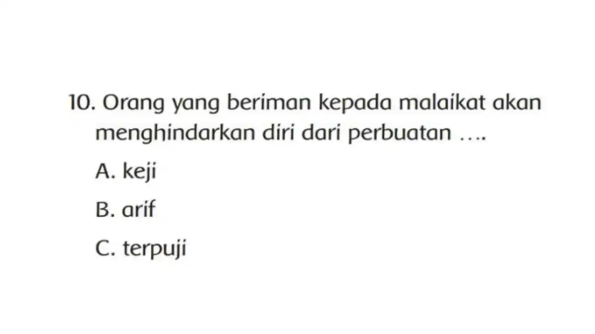 Kunci Jawaban PAI  Kelas 2 SD, Orang yang Beriman kepada Malaikat akan Menghindarkan Diri dari . .