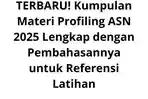 TERBARU-Kumpulan-Materi-Profiling-ASN-2025-Lengkap-dengan-Pembahasannya-untuk-Referensi-Latihan.jpg