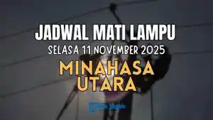 Jadwal-Mati-Lampu-di-Minahasa-Utara-Selasa-11-November-2025-Cek-Wilayah-yang-Terdampak.jpg