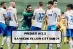 ACL-2-prediksi-Bangkok-United-vs-Lion-City-Sailors.jpg