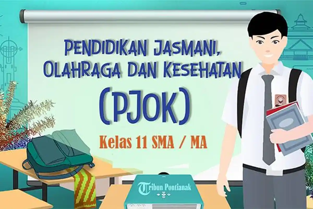 30 SOAL PJOK Kelas 11 SMA Semester 2 Kurikulum Merdeka, Kunci Jawaban PAS UAS PAT 2025