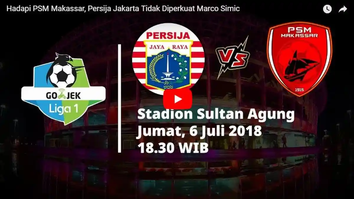 Live Indosiar dan Link Live Streaming Liga 1 Indonesia Persija vs PSM Makassar, Kickoff 18.30