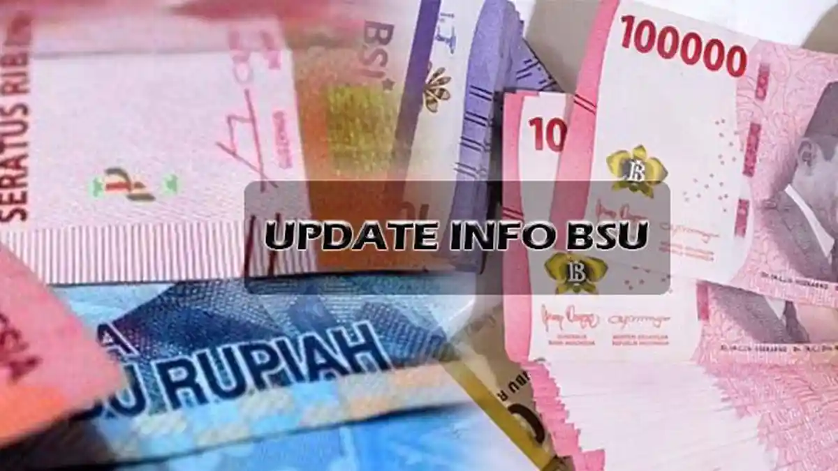 Info Terkini BSU, Hari Ini Sudah Mulai Cair, Cek Rekening