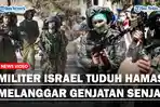 Militer-IDF-Tuduh-Hamas-Melanggar-Genjatan-Senjatass.jpg