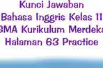 Kunci-Jawaban-Bahasa-Inggris-Kelas-11-SMA-Kurikulum-Merdeka-Halaman-63-Practice.jpg
