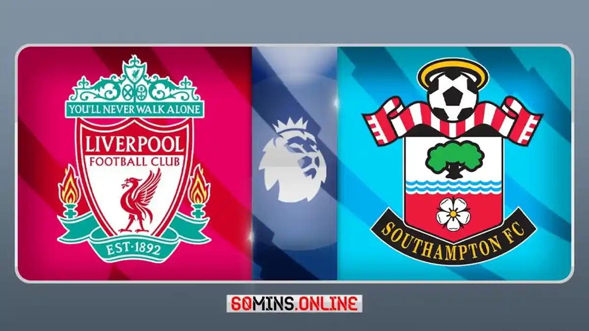 NONTON Live Streaming Liverpool Vs Southampton, Sedang Berlangsung, Akses di Sini Linknya via HP