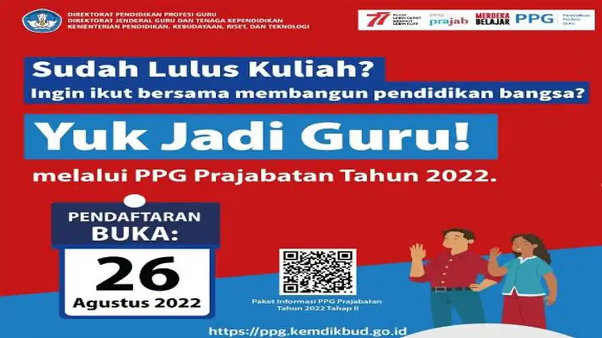 Tata Cara Pendaftaran PPG Prajabatan Gelombang 2 2022 Lengkap, Dibuka Sampai 26 September