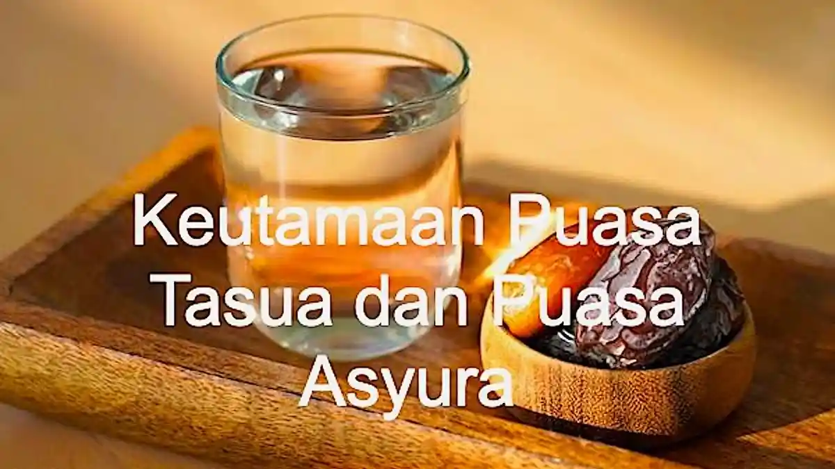 Jadwal Puasa Tasua dan Asyura 2026, Lengkap dengan Niat dan Keutamaannya
