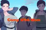 Game-Viral-TikTok-Camp-With-Mom-dan-Link-Camp-With-Mom-Mod-Apk-Download-dan-Game-Sesat-Apk.jpg