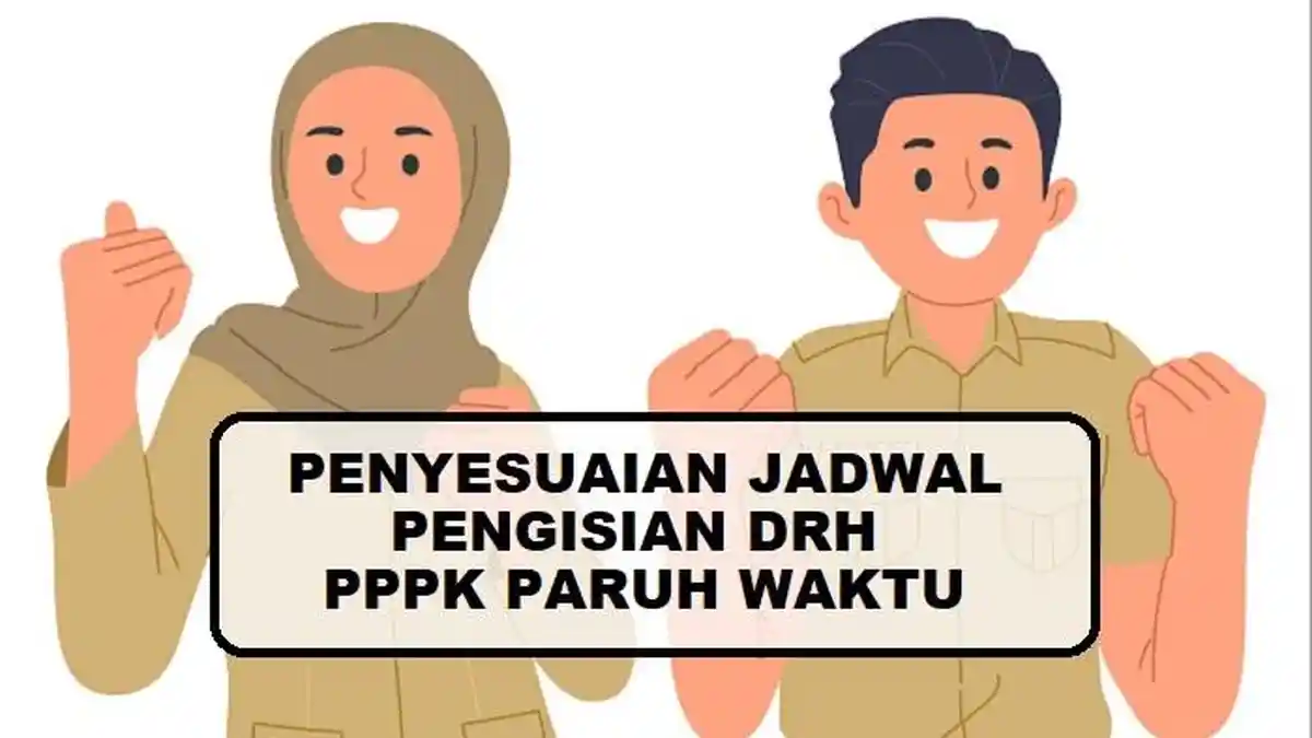 Perubahan Jadwal Pengisian DRH PPPK Paruh Waktu Diperpanjang, Update Terbaru BKN RI