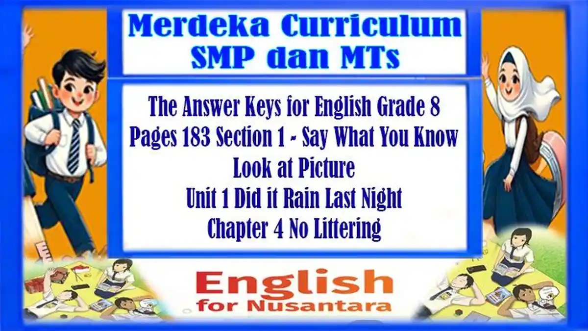 Answer Key for English Grade 8 Pages 183 Section 1 - Say What You Know Unit 1 Chapter 4 No Littering