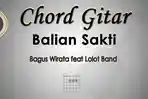 Chord Gitar Lagu Balian Sakti - Bagus Wirata feat Lolot Band - Kunci A