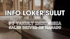 Info-Lowongan-Kerja-Sulut-PT-Yakult-Indonesia-Sales-Driver-DS-Manado-Berikut-Syaratnya.jpg