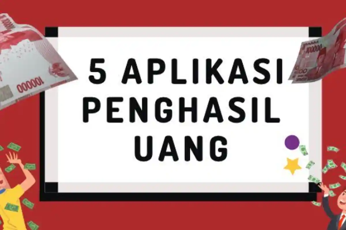 5 Aplikasi Penghasil Uang Terpopuler Februari 2023, Dapatkan Voucher Belanja Sekaligus Kuota!