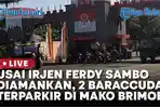 Usai-Irjen-Ferdy-Sambo-diamankan-dua-baracudda-terparkir-di-Mako-Brimob.jpg