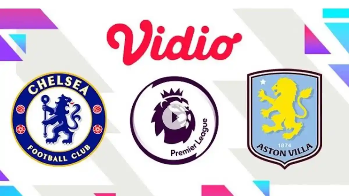 Prediksi Skor dan Susunan Pemain Chelsea vs Aston Villa, Adu Tajam Jackson dan Watkins