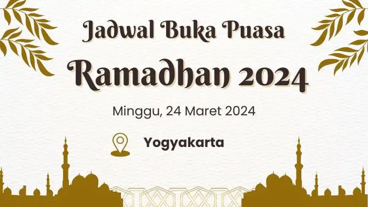 Jadwal Buka Puasa Ramadhan 2024 di Yogyakarta Hari Ini Minggu, 24 Maret 2024
