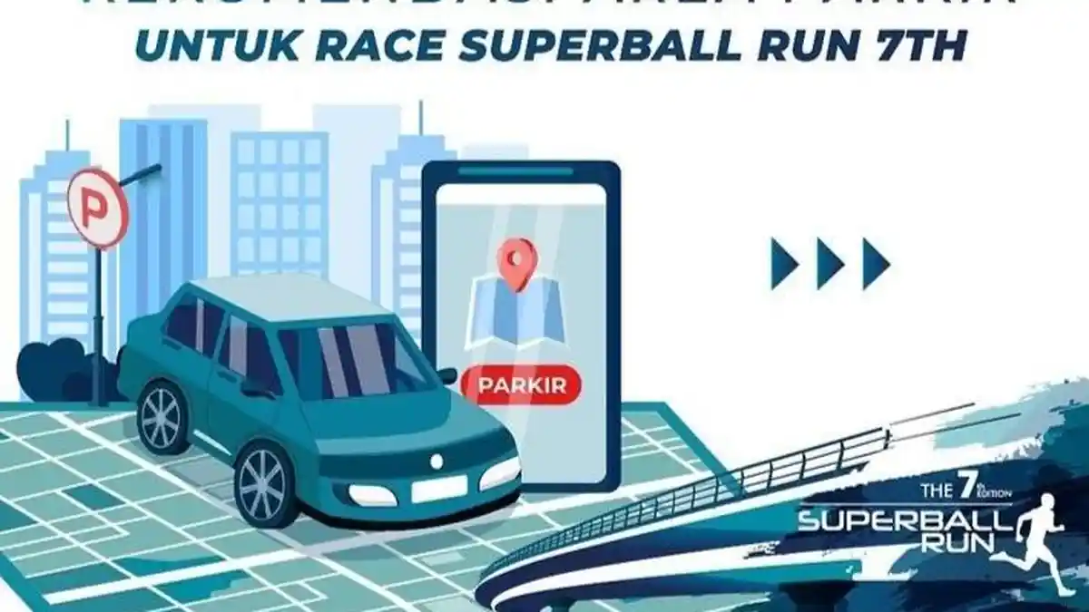 Superball Run 7th Digelar Besok, Cek Lokasi Parkir untuk Runners