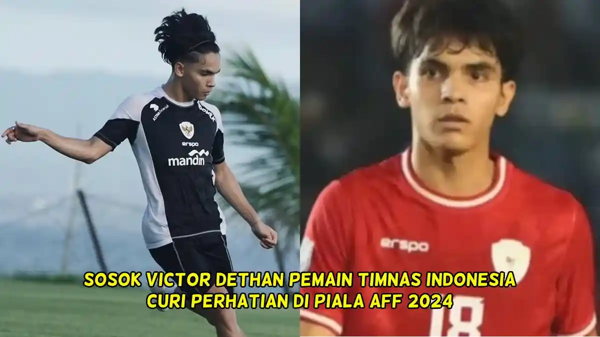 Sosok Victor Dethan, Idola Baru di Timnas Indonesia Berdarah Kanada ...