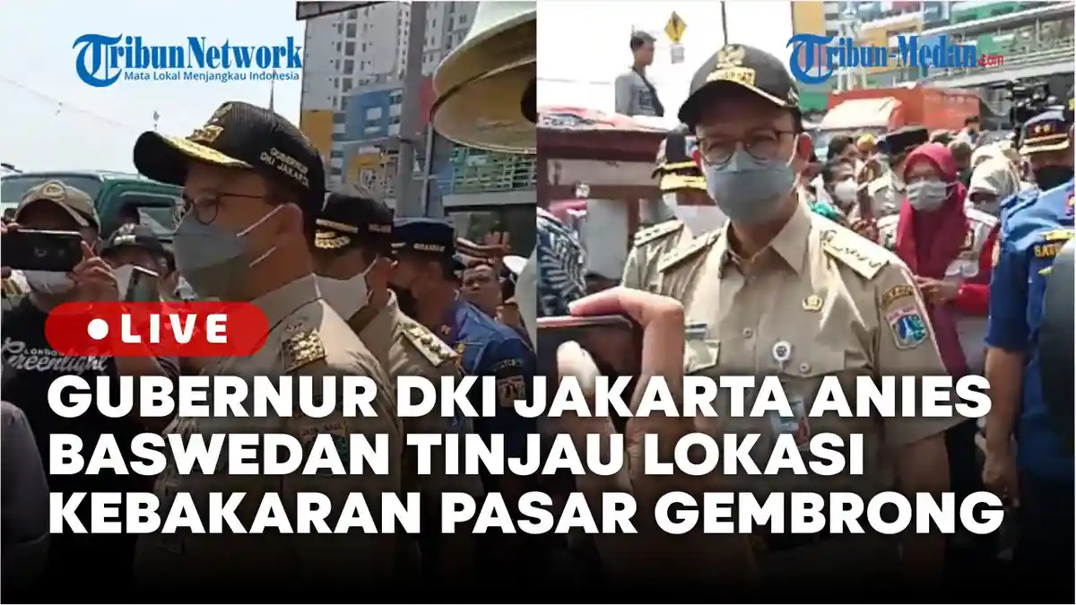 Gubernur DKI Jakarta Anies Baswedan Tinjau Lokasi Kebakaran Pasar Gembrong, Janji Berikan Bantuan