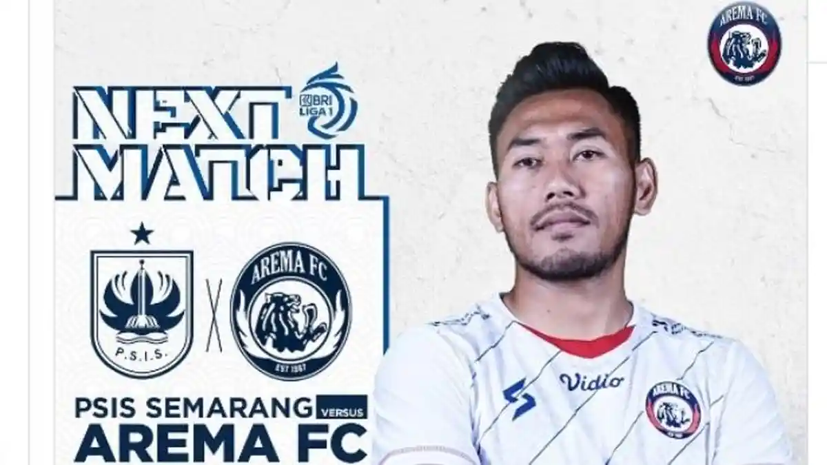Jadwal Arema Hari Ini Dijamu PSIS Semarang, Siaran Langsung Indosiar & Link Live Streaming Vidio.com