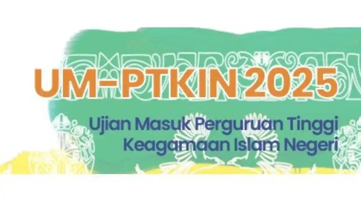 Panduan Pendaftaran UM-PTKIN 2025, Dilengkapi Cara Cetak Kartu hingga Jadwal Ujian