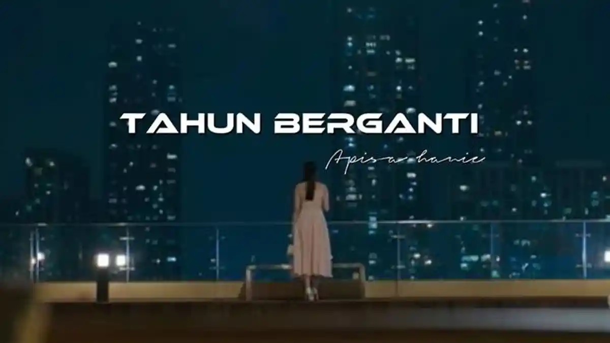 Lirik Lagu Tahun Berganti - Apisa Hanie