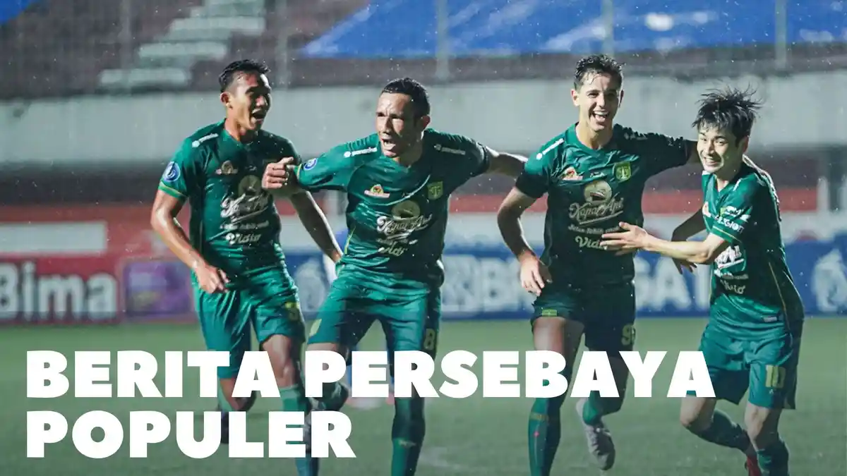 Berita Persebaya Populer Hari Ini: Nasib Jose Wilkson dan Empat Pemain Baru Bajol Ijo