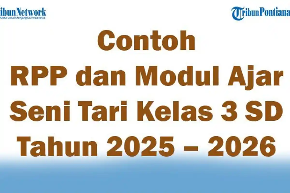 Contoh RPP dan Modul Ajar Seni Tari Kelas 3 SD Tahun Ajaran 2025 – 2026 Semester 1