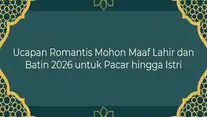 ucapan-romantis-Mohon-Maaf-Lahir-dan-Batin-2026.jpg