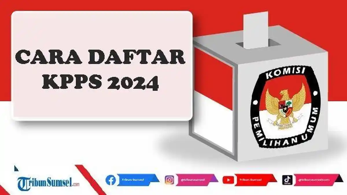 Pendaftaran KPPS Pemilu 2024 Dibuka, Ini Syarat, Cara Daftar Beserta Besaran Gajinya