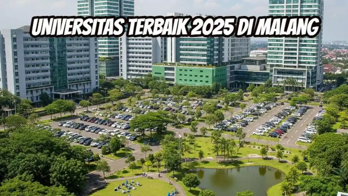 Daftar Universitas Terbaik 2025 di Malang Jawa Timur Versi UniRank, Ada yang Masuk Top 100 Nasional