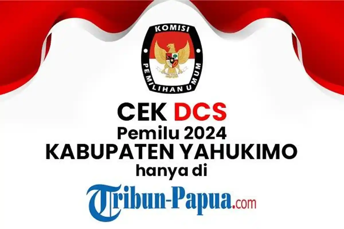 PENGUMUMAN Daftar Calon Sementara Bacaleg DPRD Kabupaten Yahukimo Pemilu 2024