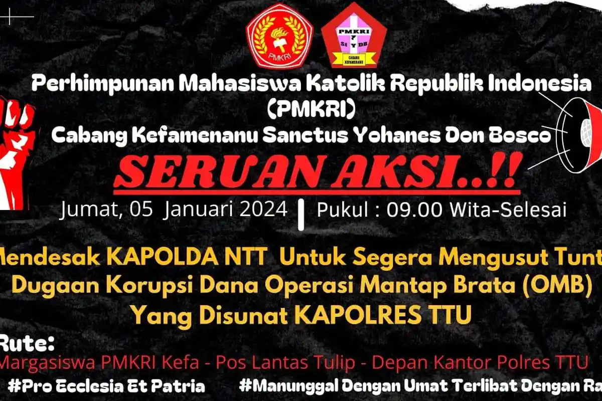 PMKRI Kefamenanu Gelar Demo, Desak Kapolda NTT Usut Dugaan Korupsi Dana OMB Polres TTU