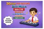 20-latihan-soal-PASSASUAS-Seni-Musik-kelas-2-SD-semester-2-Kurikulum-Merdeka-tahun-2026.jpg