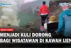 Kisah Lelaki Paruh Baya, yang Rela Menjadi Kuli Dorong bagi Wisatawan di Kawah Ijen