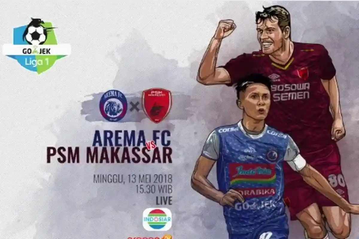 Link Live Streaming Indosiar Liga 1, Arema Vs PSM Makassar Laga Hidup Mati Tuan Rumah!