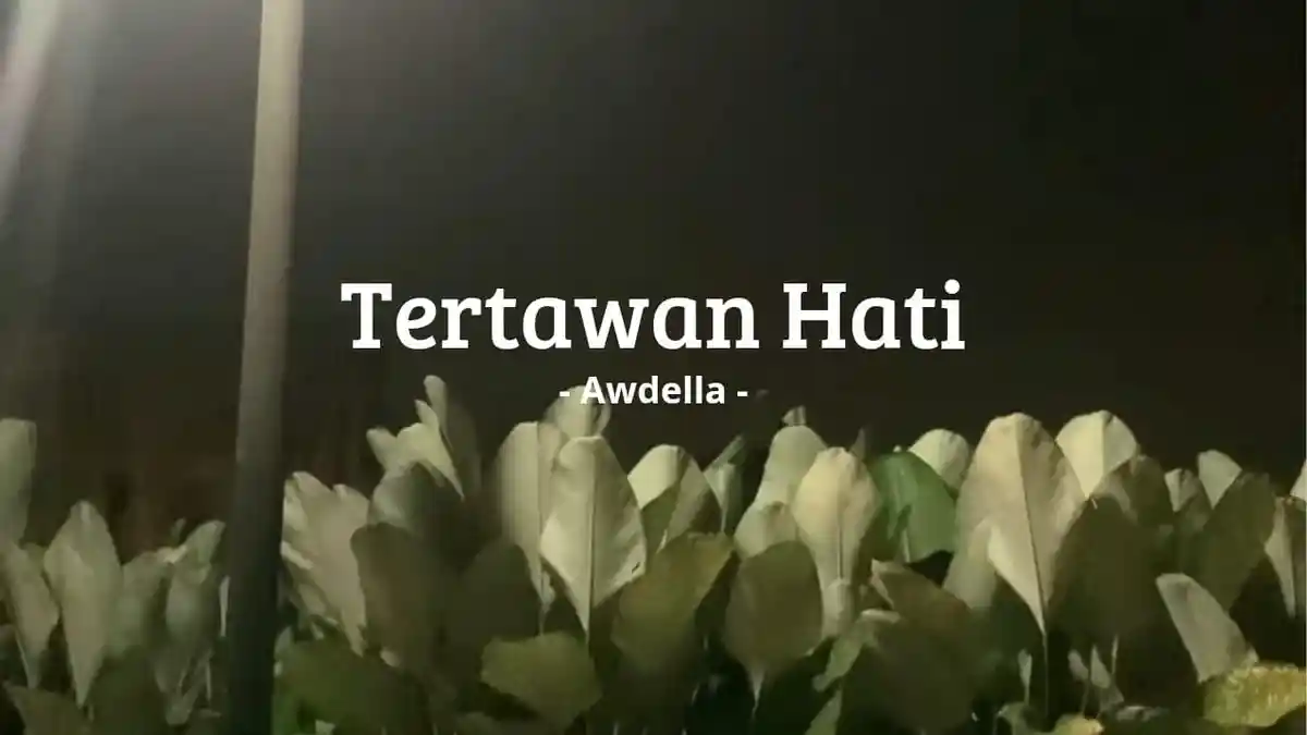 Lirik Lagu Tertawan Hati - Awdella