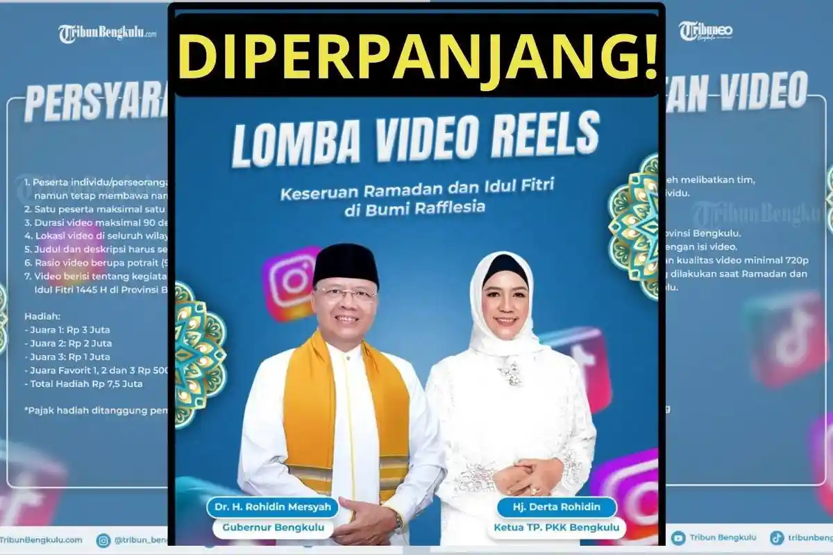 Perpanjangan Lomba Reels Ramadan dan Idul Fitri Tribun Bengkulu dengan Total Hadiah Rp 7,5 Juta