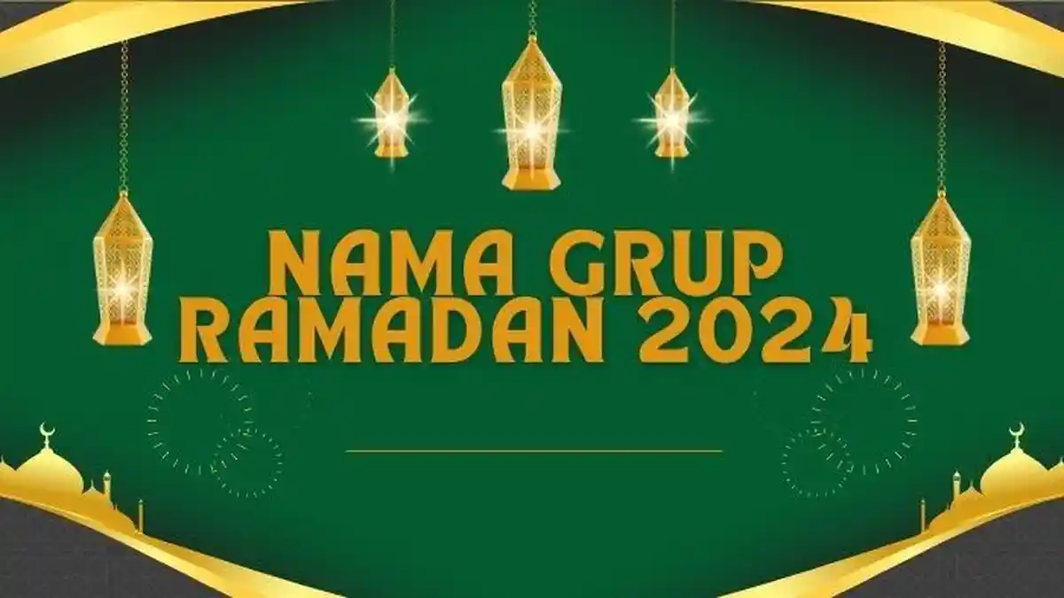 55 Ide Nama Grup Ramadan 2024 Lucu Hingga Islami untuk Buka Bersama Teman Angkatan