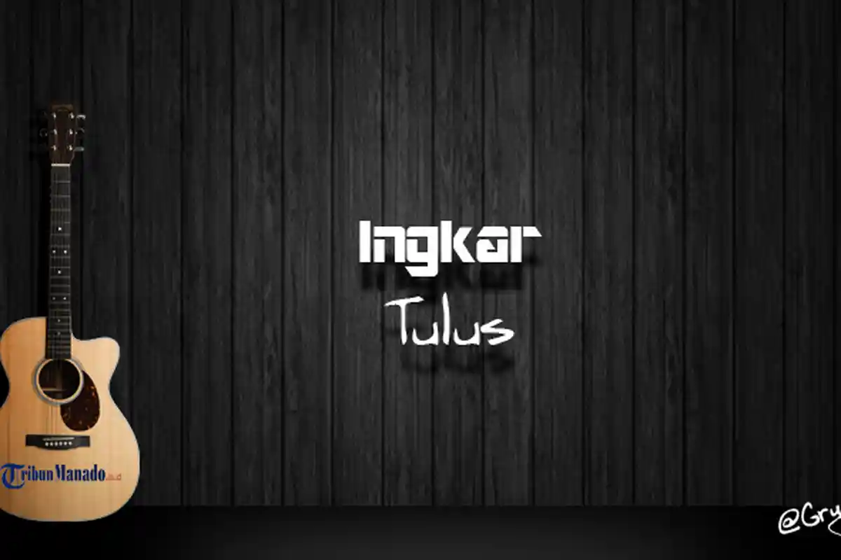 Chord Ingkar - Tulus