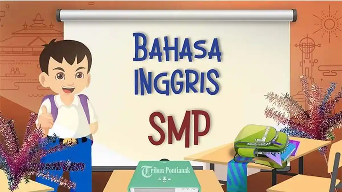 Soal Bahasa Inggris Kelas 9 Ulangan/Ujian Sumatif Semester 1 Kurikulum Merdeka Lengkap Kunci Jawaban