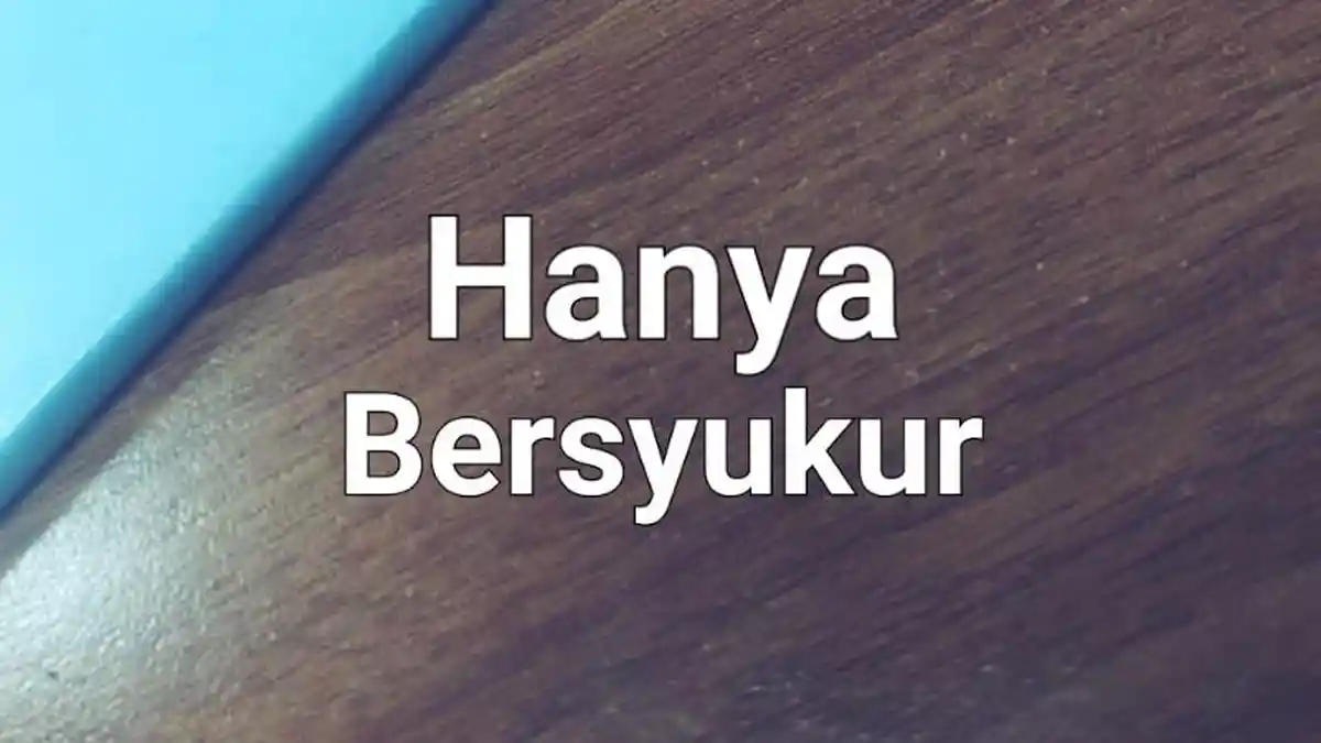 Lirik Hanya Bersyukur - Sari Simorangkir, Lagu Rohani Kristen