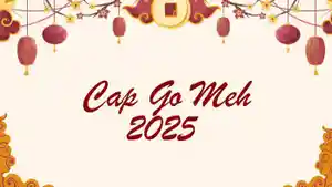 20250129_kapan-Cap-Go-Meh-2025_arti_sejarah-dan-tradisi-Cap-Go-Meh-2025_setelah-Imlek.jpg